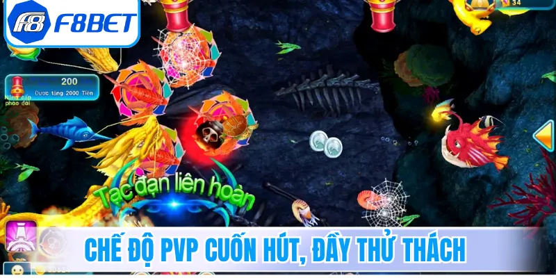 Chế độ PvP cuốn hút, đầy thử thách